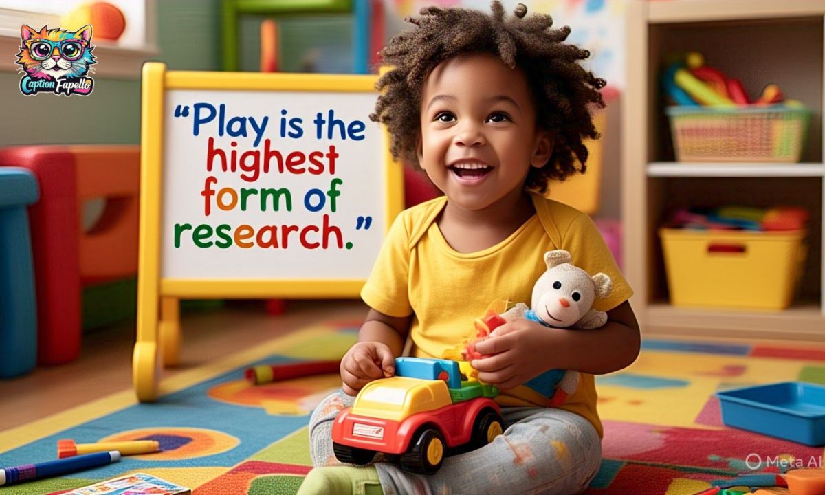 290+ Caption Cute Child Play Quotes For Instagram