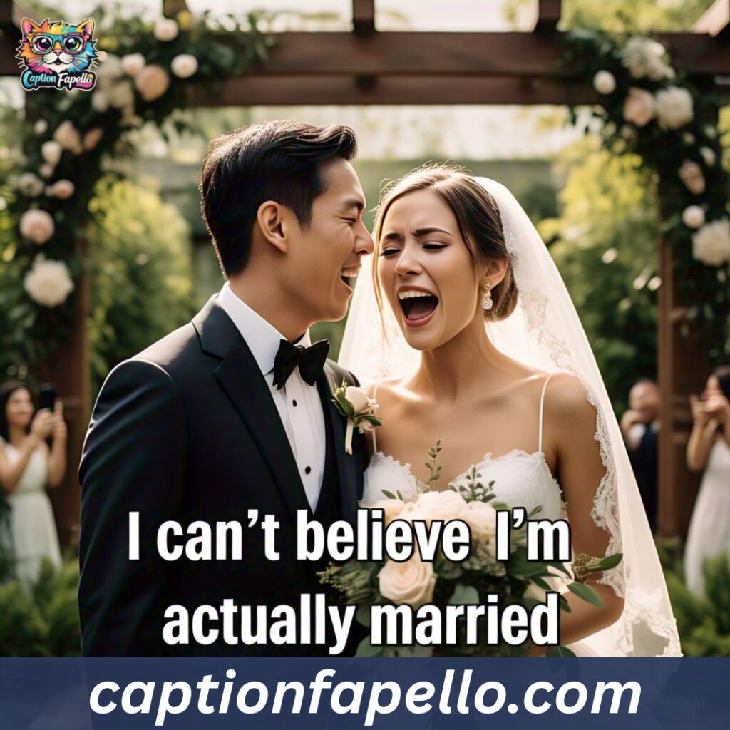 Funny Wedding Captions for Instagram 😂